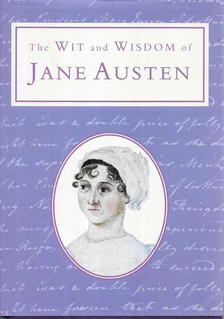 The Wit and Widom of Jane Austen