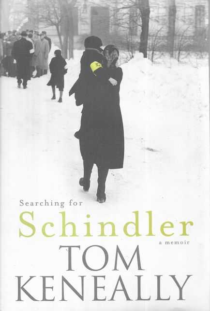 Searching for Schindler: A Memoir
