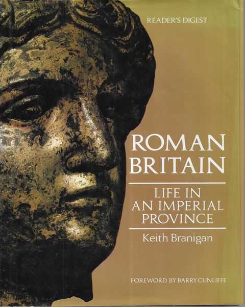 Roman Britain: Life in an Imperial Province