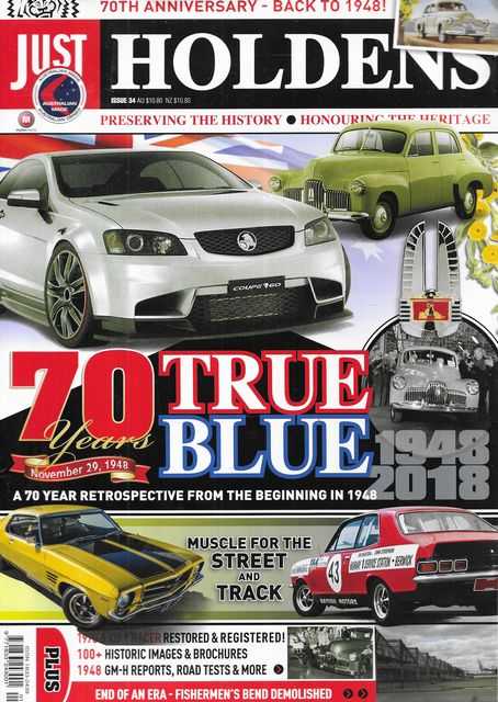 Just Holdens Issue 34 70 Years True Blue - A 70 year Retrospective from the Beginning in 1948