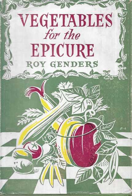Vegetables for the Epicure