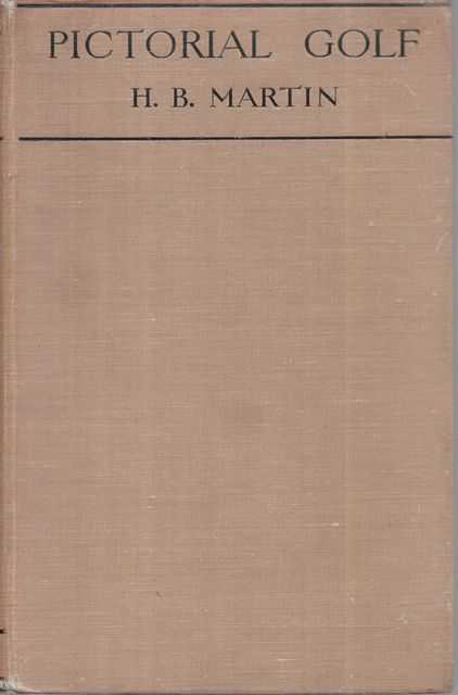 Pictorial Golf: Practical Instruction for the Beginner and Valuable Hints for the Star