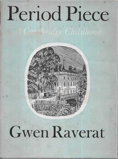 Period Piece: A Cambridge Childhood