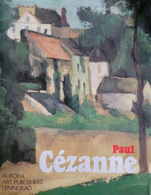 Paul Cezanne: Paintings from the Museums of the Soviet Union