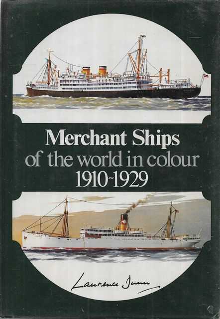 Merchant Ships of the World in Colour 1910-1929