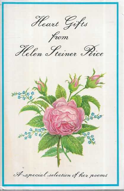Heart Gifts from Helen Steiner Rice- A Special Selection of her Poems
