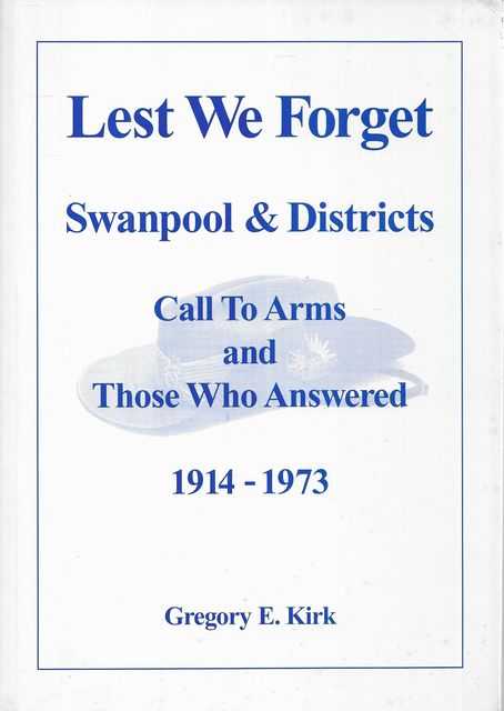 Lest We Forget - Swanpool & Districts: Call To Arms and Those Who Answered 1914-1973