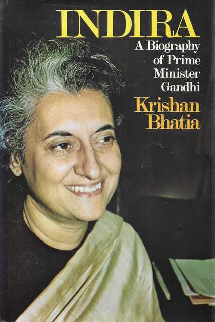 Indira: A Biography of Prime Minster Gandhi