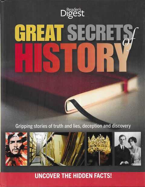 Great Secrets of History: Gripping Stories of Truth and Lies, Deception and Discovery