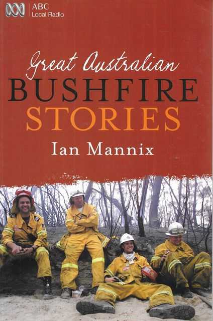 Great Australian Bushfire Stories