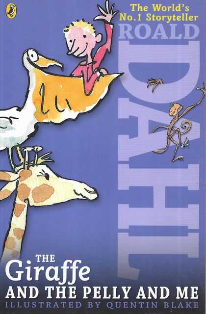 The Giraffe and the Pelly and Me