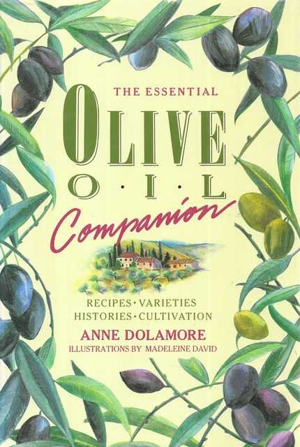 The Essential Olive Oil Companion