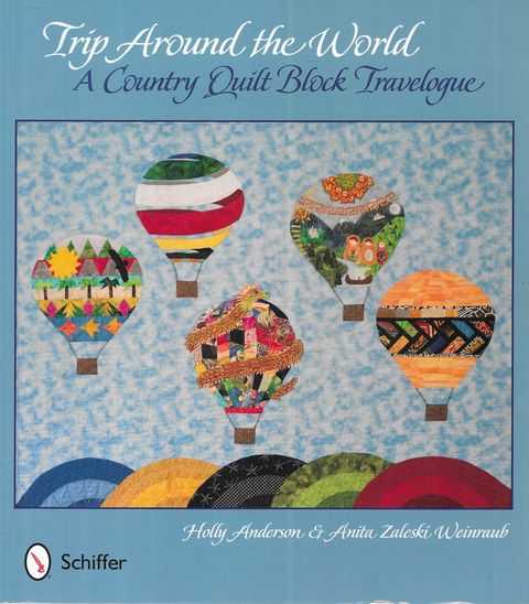 Trip Around the World: A Country Quilt Block Travelogue