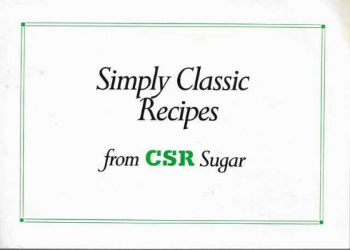 Simply Classic recipes from CSR Sugar
