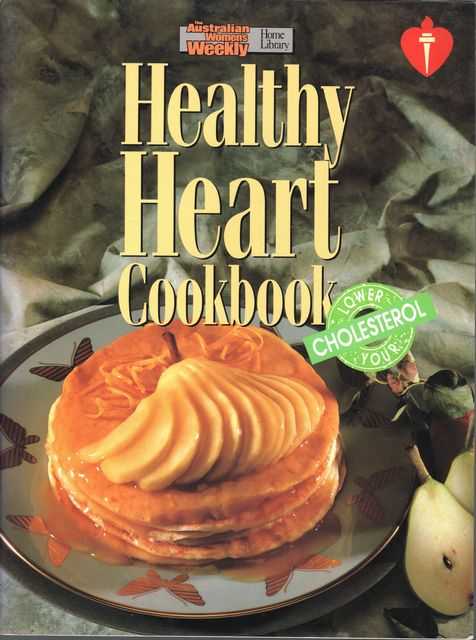 Healthy Heart Cookbook: Light Low-Fat and Delicious
