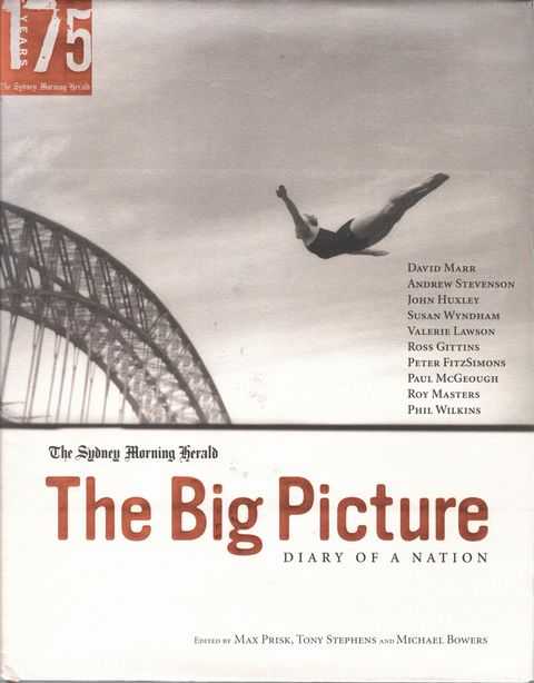 The Sydney Morning Herald: The Big Picture: Diary of A Nation