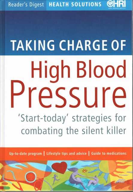 Taking Charge of High Blood Pressure: Start Today Strategies for Combating the Silent Killer