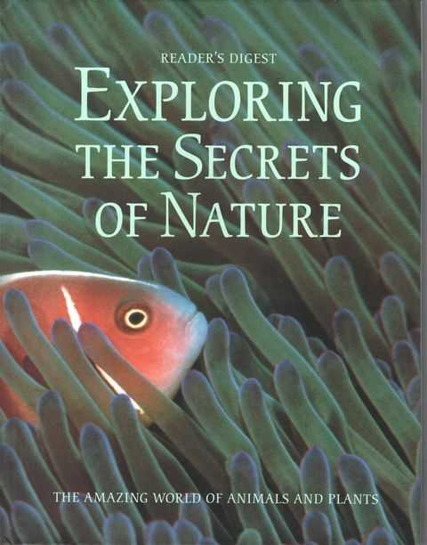 Exploring The Secrets of Nature: The Amazing World of Animals and Plants
