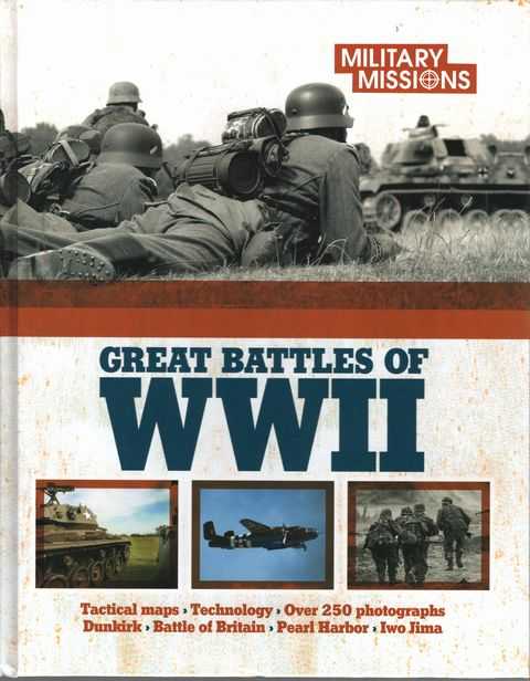 Military Missions: Great Battles of WWII