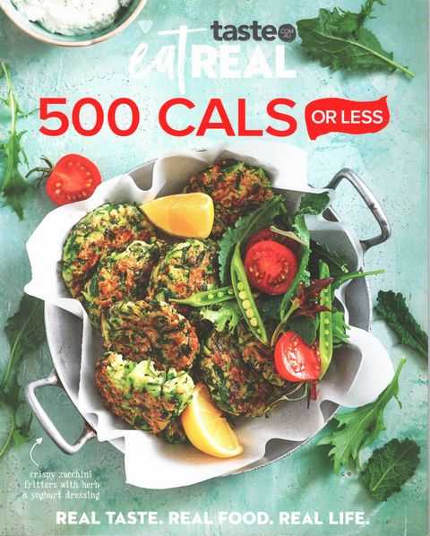 Taste: Eat Real 500 Cals or Less