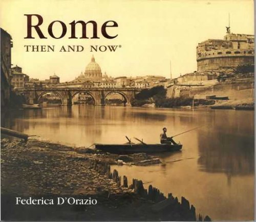 Rome Then and Now