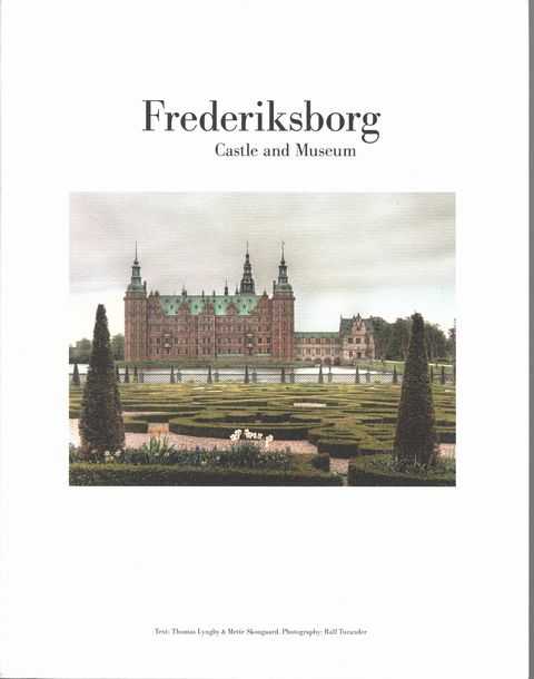 Frederiksborg: Castle and Museum