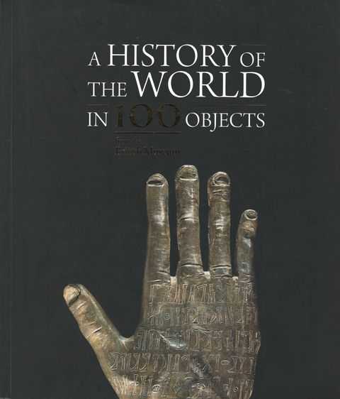 A History of the World in 100 Objects from the British Museum
