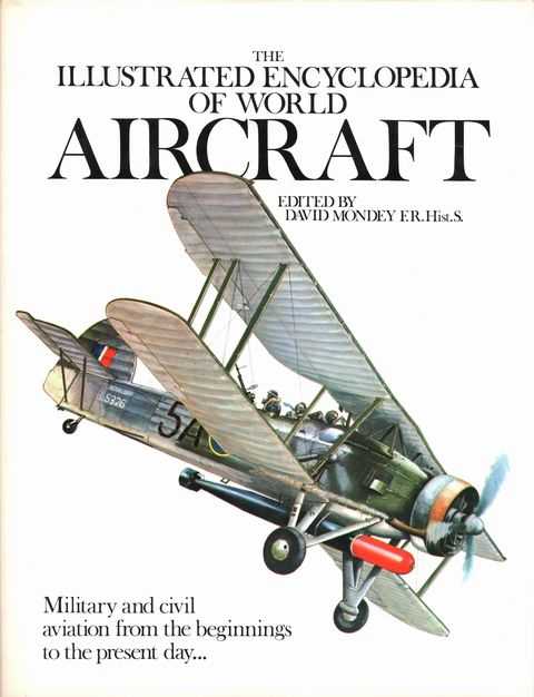 The Illustrated Encyclopedia of World Aircraft