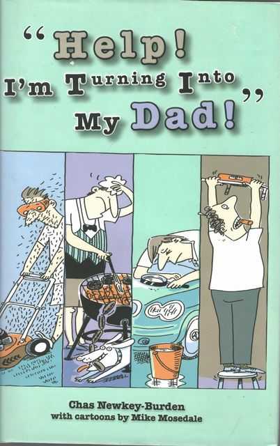 Help! I'm Turning Into My Dad!