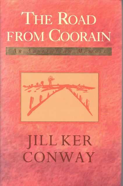 The Road from Coorain - An Australian Memoir