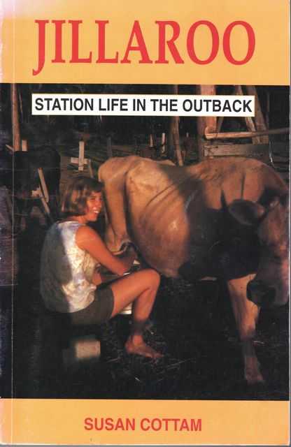 Jillaroo: Station Life in the Outback