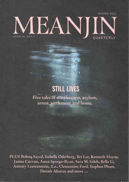 Meanjin Quarterly, Winter 2021 Volume 80, Issue 2