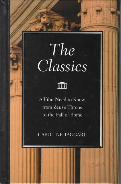 The Classics: All You Need to Know, From Zeus's Throne to the Fall of Rome