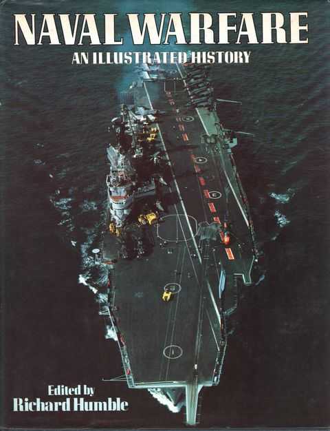 Naval Warfare: An Illustrated History
