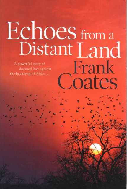 Echoes from a Distant Land