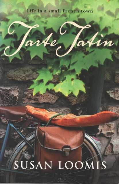 Tarte Tatin: Life in a Small French Town