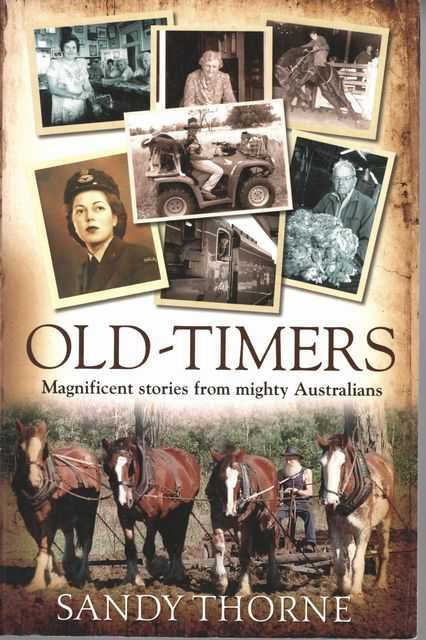 Old-Timers: Magnificent Stories from Mightly Australians