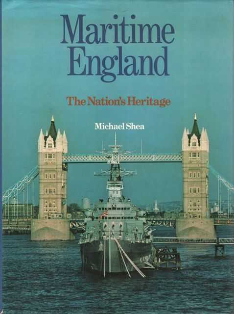 Maritime England: The Nation's Heritage