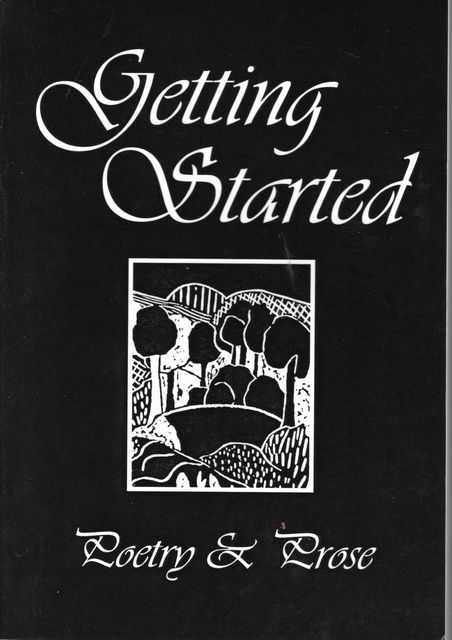 Getting Started: Poetry & Prose
