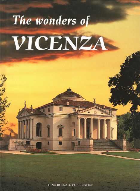 The Wonders of Vicenza