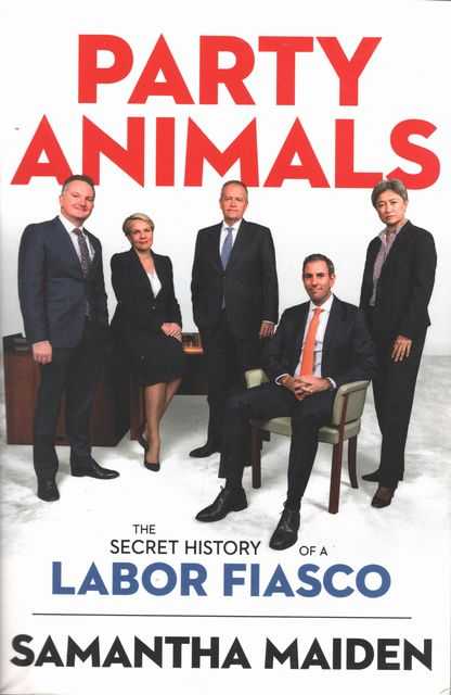 Party Animals: The Secret History of a Labor Fiasco