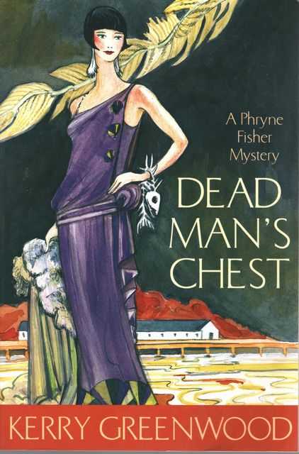 Dead Man's Chest [A Phryne Fisher Mystery]