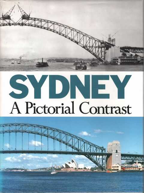Sydney: A Pictorial Contrast