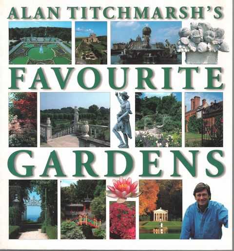 Alan Titchmarsh's Favourite Gardens