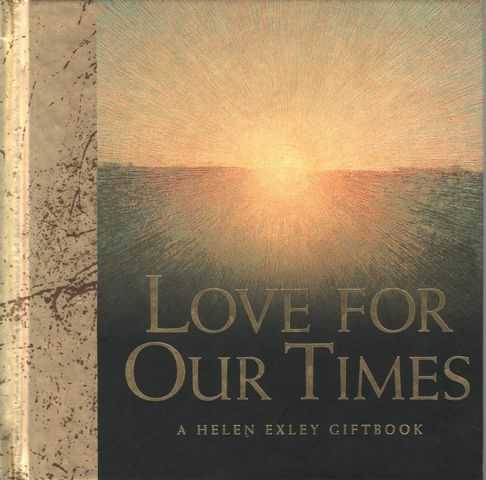 Love For Our Times - A Helen Exley Giftbook