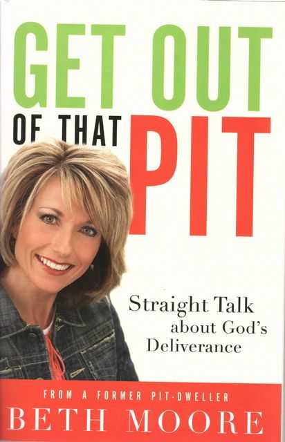 Get Out of That Pit: Straight Talk About God's Deliverance