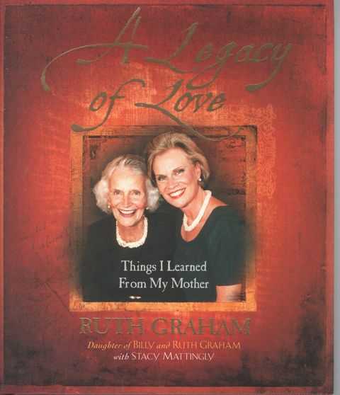 A Legacy of Love: Things I Learned From My Mother