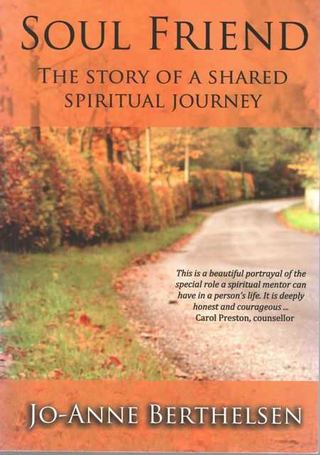 Soul Friend: The Story of a Shared Spiritual Journey
