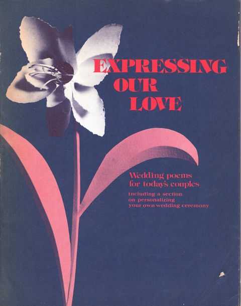 Expressing Our Love; Wedding Poems for Today's Couples