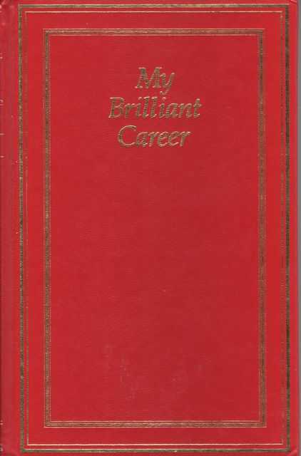 My Brilliant Career [Australian Classics]